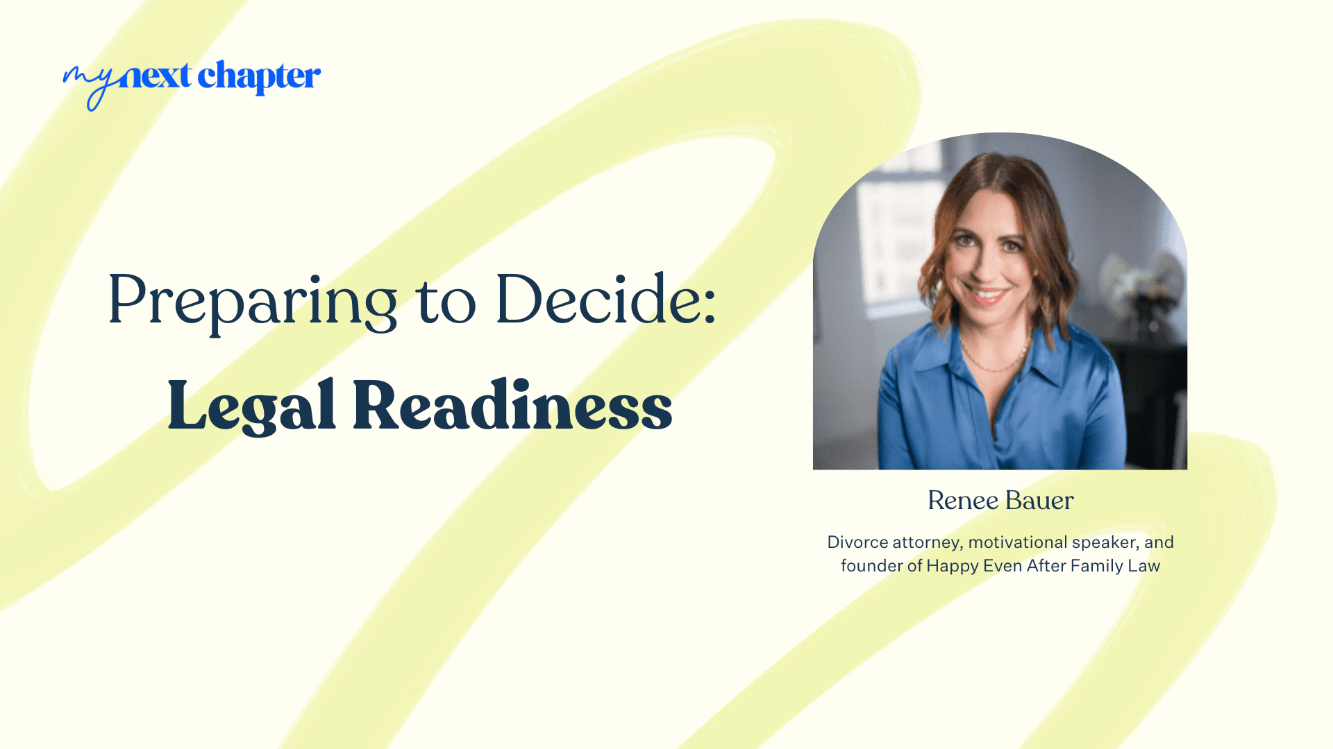 Preparing to Decide: Legal Readiness