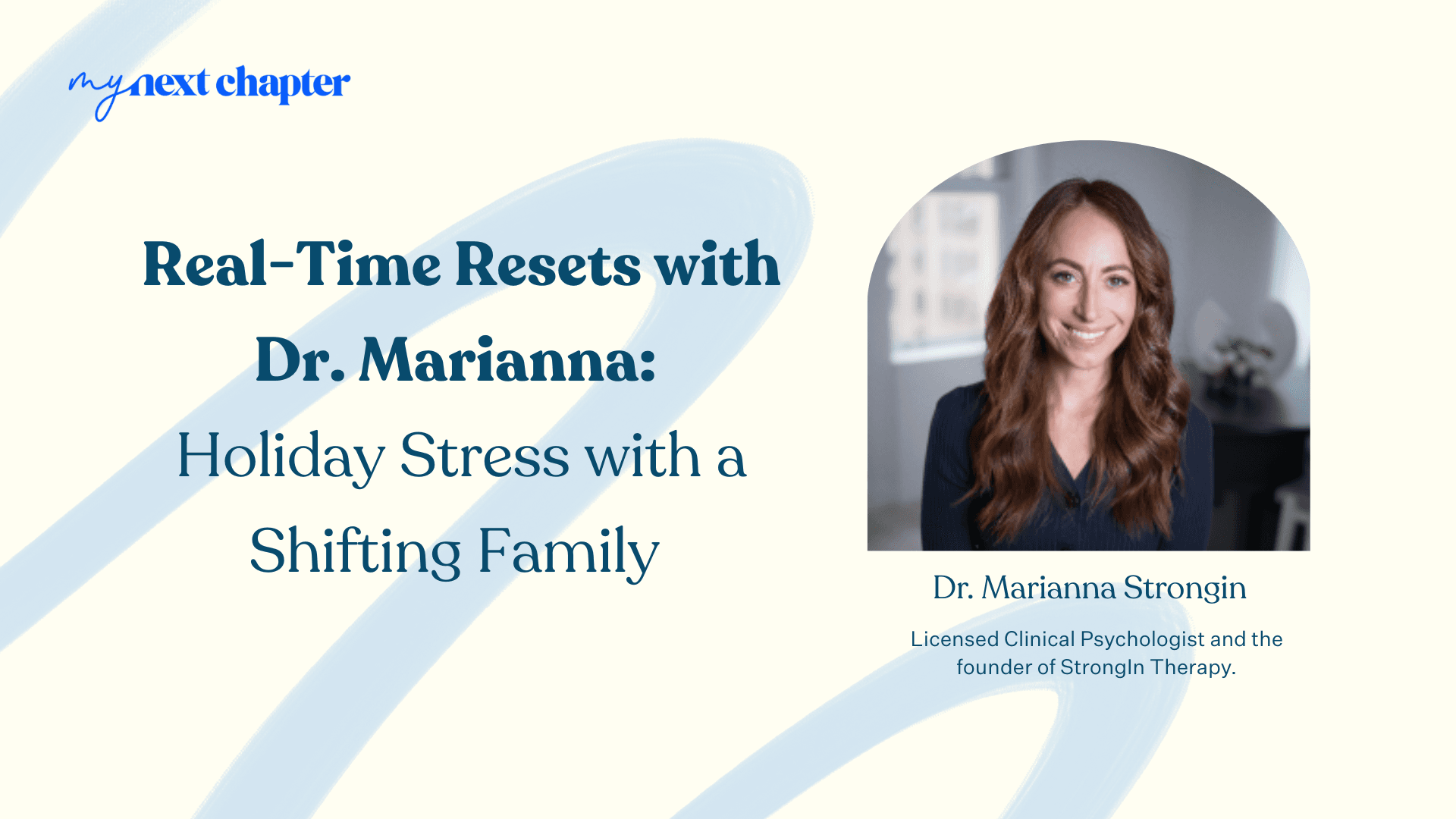 Real-Time Resets with Dr. Marianna: Holiday Stress with a Shifting Family